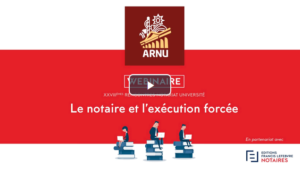 Webinaire Le notaire et l'éxécution forcée